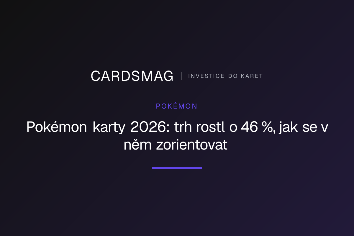 Pokémon karty 2026: trh rostl o 46 %, jak se v něm zorientovat
