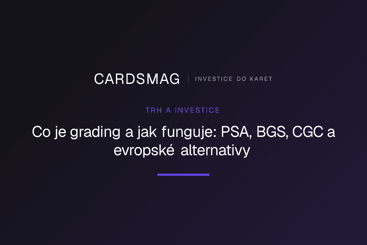 Co je grading a jak funguje: PSA, BGS, CGC a evropské alternativy